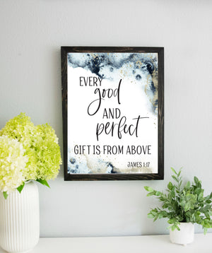 Every Good and Perfect Gift Is From Above, James 1:17 Bible Verse Wood Frame Sign, Christian Home Décor