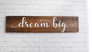 Dream Big Wood Sign – Wooden Sayings Wall Décor – Inspirational  Signs - Wooden Signs for Kid&#39;s rooms - Handmade Nursery Signs