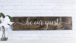 Be Our Guest Wood Sign,  Rustic Farmhouse Wooden Sayings Wall Décor, Guest Room Wall Decor, Wood Wall Art, Wooden Signs With Quotes