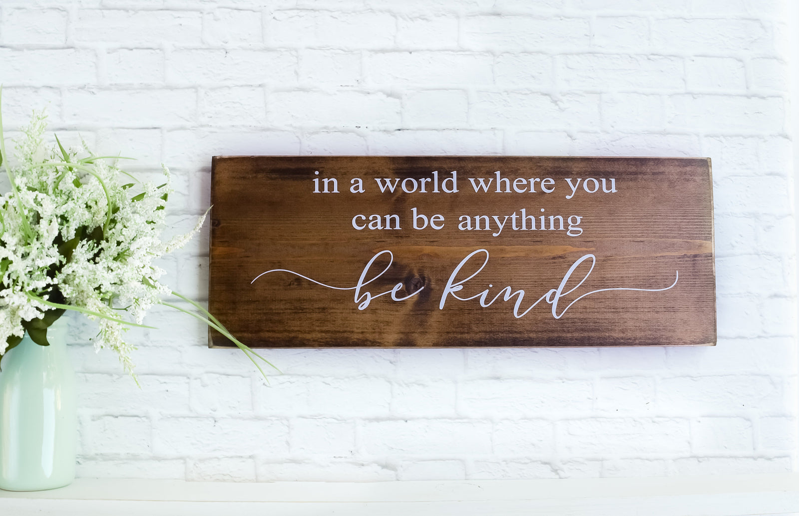 In A World Where You Can Be Anything, Be Kind Wood Sign, Farmhouse Family Rustic Quote Wall Decor, Wooden Personalized Signs