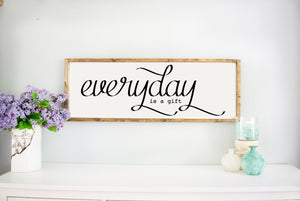 Large Cursive Every Day Is A Gift Wood Framed Sign, wooden positive quote sign, home christian wall décor big rustic farmhouse style plaques