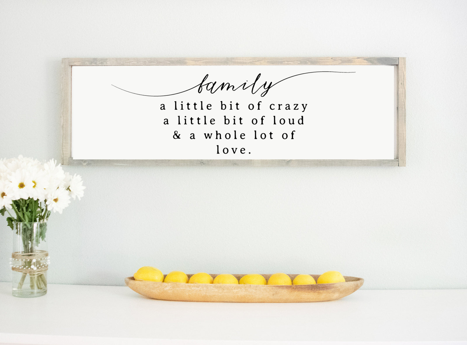 Family A Little Bit Crazy and A Whole Lot of Love Wood Framed Sign, wooden quote sign, home family wall décor sign, rustic farmhouse style