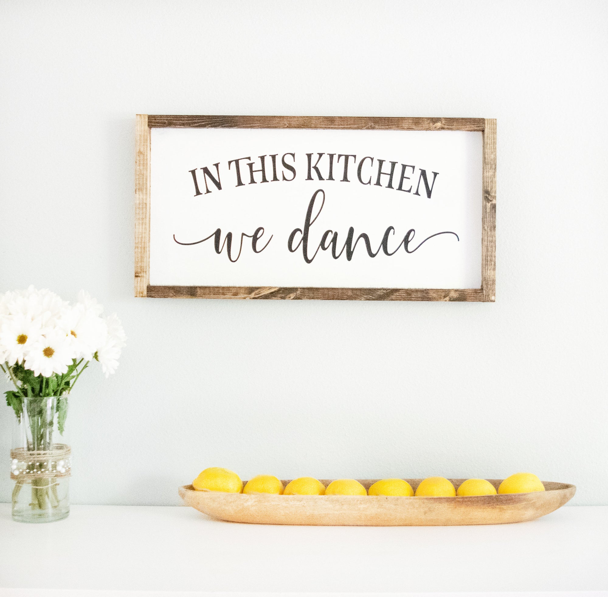 In This Kitchen We Dance Large White Wood Framed Sign, wooden sayings quote sign,Kitchen Wall Decor rustic farmhouse mantel or gallery wall