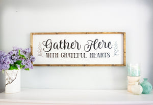 Large Cursive Gather Here With Grateful Hearts Wood Framed Sign, wooden quote sign, big dining room kitchen rustic farmhouse style plaques
