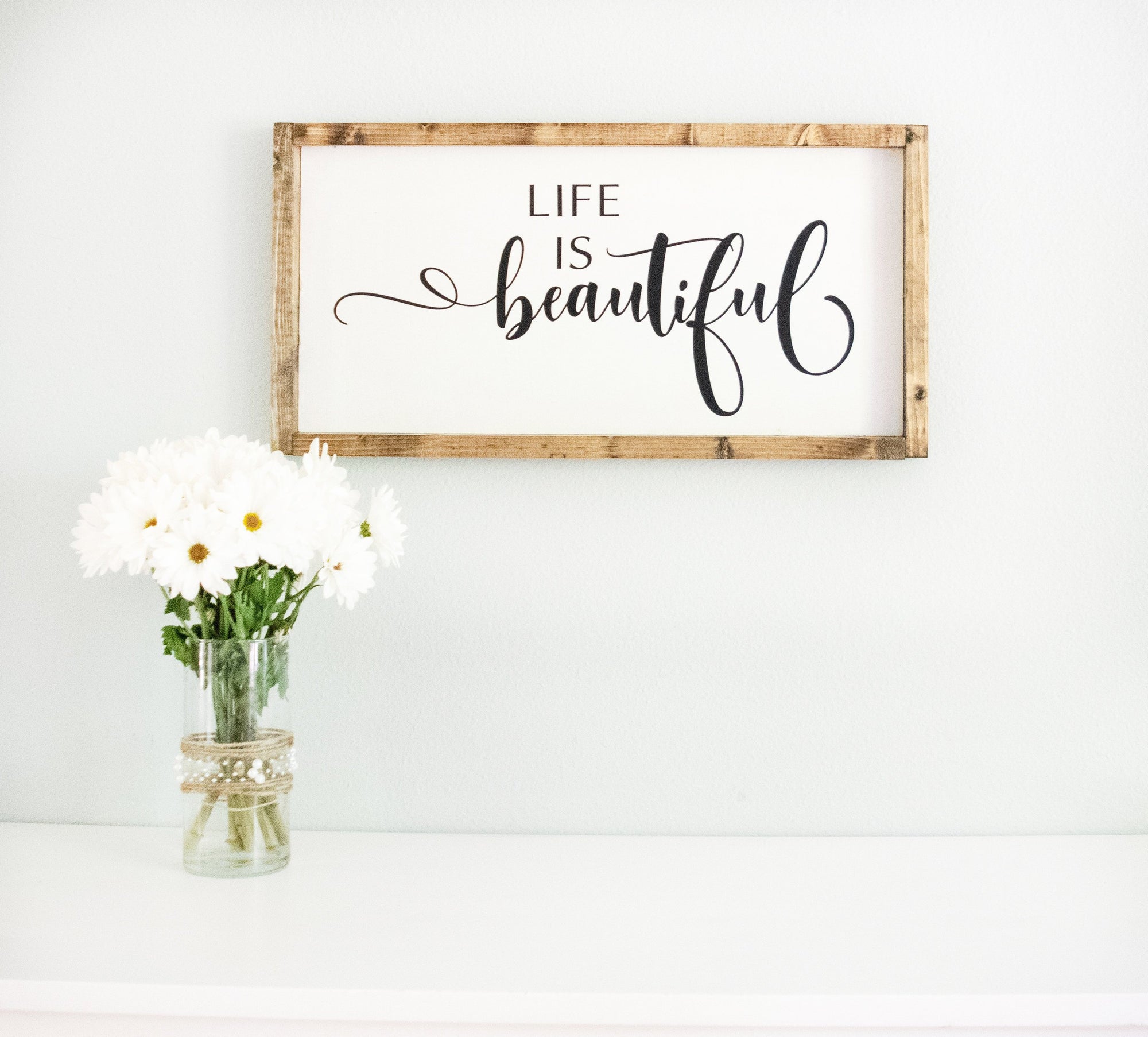 Life is Beautiful Wood Framed Painted Sign, home decor kitchen living room dining room, inspirational wonderful life gift Rustic Farmhouse