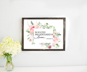 "Be Rooted and Grounded In Love" Ephesians 3:17 Bible Verse Handmade Wood Frame Sign Wall Décor